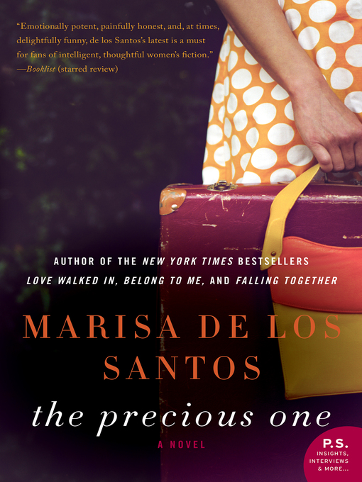 Title details for The Precious One by Marisa de los Santos - Wait list
